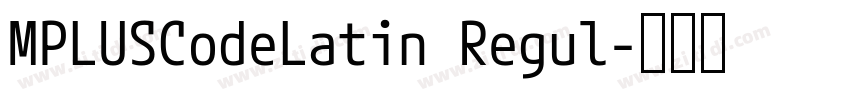 MPLUSCodeLatin Regul字体转换